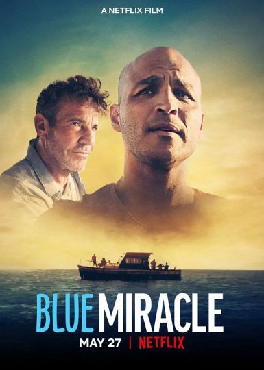 [4K热门电影] 蓝海奇迹 Blue Miracle (2021) / Blue.Miracle.2021.2160p.NF.WEB-DL.x265.10bit.HDR.DDP5.1.Atmos