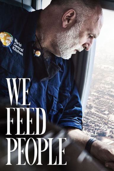 [4K纪录片] 食尽其用乐行善 We Feed People (2022)/Untitled Jose Andrés/World Central Kitchen Documentary / Nourrir le monde/ We.Feed.People.2022.2160p.WEB-DL.x265.10bit.HDR.DDP5.1
