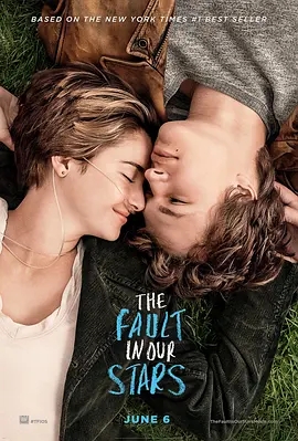 [4K电影] 星运里的错 The Fault in Our Stars (2014) / The.Fault.in.Our.Stars.2014.THEATRICAL.2160p.WEB-DL.x265.10bit.SDR.DTS-HD.MA.5.1