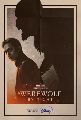 [4K电影] 暗夜狼人 Werewolf By Night (2022) / 午夜狼人 / 午夜人狼(港) / 夜之狼人(台) / Werewolf.By.Night.2022.2160p.DSNP.WEB-DL.x265.10bit.HDR.DDP5.1.Atmos
