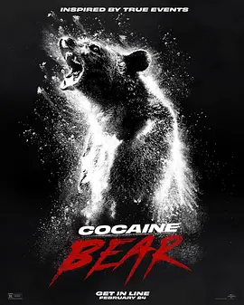 熊嗨了 4K下载 Cocaine Bear (2023) / 熊盖毒(台) / 大毒BEAR(港) / Cocaine.Bear.2023.2160p.WEB-DL.x265.10bit.HDR10Plus.DDP5.1.Atmos